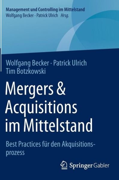 Cover for Becker · Mergers &amp; Acquisitions im Mittel (Buch) (2016)