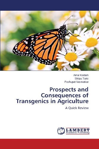 Cover for Pashupat Vasmatkar · Prospects and Consequences of Transgenics in Agriculture: a Quick Review (Paperback Bog) (2013)