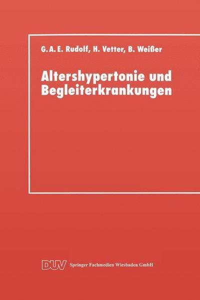 Cover for Gerhard A E Rudolf · Altershypertonie Und Begleiterkrankungen - Duv: Medizin (Paperback Book) [1996 edition] (2012)