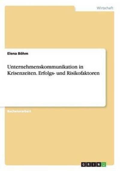Cover for Böhm · Unternehmenskommunikation in Krise (Buch) (2015)