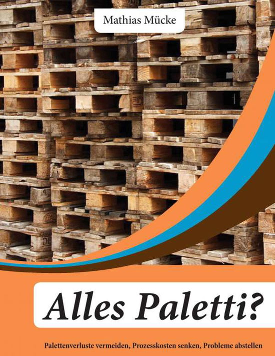 Cover for Mücke · Alles Paletti? (Book)