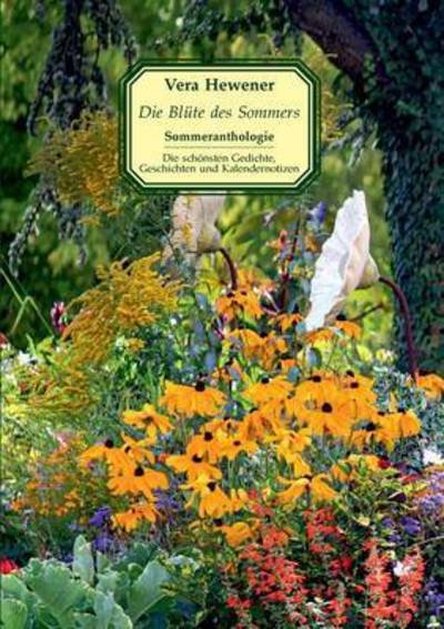 Cover for Vera Hewener · Die Blute Des Sommers (Paperback Book) (2015)