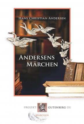 Cover for Hans Christian Andersen · Andersens Märchen (Hardcover Book) (2018)