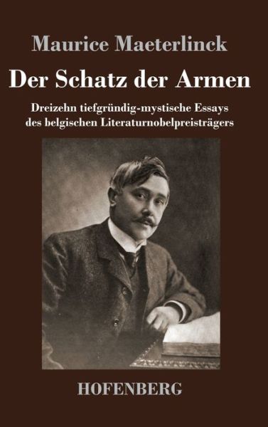 Cover for Maurice Maeterlinck · Der Schatz der Armen (Gebundenes Buch) (2022)