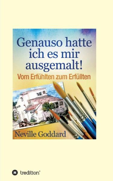 Cover for Goddard · Genauso hatte ich es mir ausgem (Book) (2017)