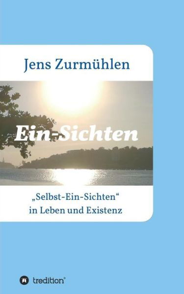 Cover for Zurmühlen · Ein-Sichten (Buch) (2018)