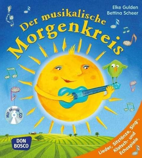 Der musikalische Morgenkreis - Gulden - Livres -  - 9783769819540 - 