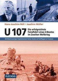 Cover for Röll · U 107 - Die erfolgreichste Feindfa (Book)
