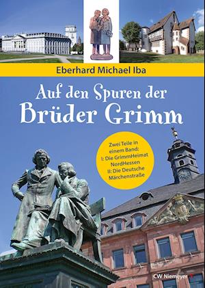 Cover for Eberhard Michael Iba · Auf den Spuren der Brüder Grimm (Buch) (2022)