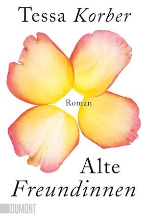 Cover for Tessa Korber · Alte Freundinnen (Book)
