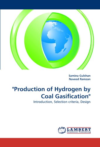 Cover for Naveed Ramzan · &quot;Production of Hydrogen by Coal Gasification&quot;: Introduction, Selection Criteria, Design (Paperback Book) (2011)