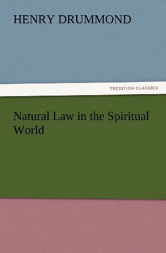 Cover for Henry Drummond · Natural Law in the Spiritual World (Tredition Classics) (Taschenbuch) (2012)