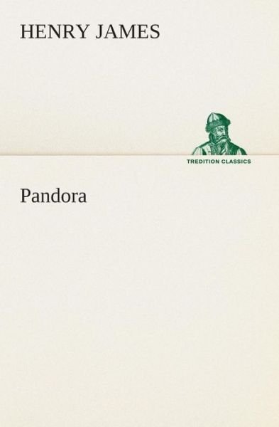 Cover for Henry James · Pandora (Tredition Classics) (Paperback Book) (2013)