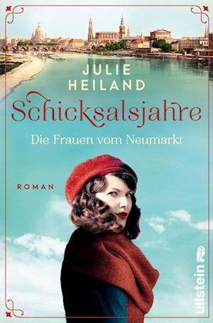 Cover for Julie Heiland · Schicksalsjahre. Die Frauen Vom Neumarkt (Book)