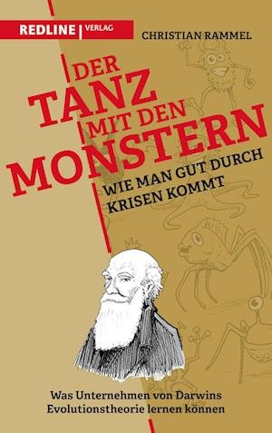 Cover for Christian Rammel · Der Tanz mit den Monstern  Wie man gut durch Krisen kommt (Bog) (2024)