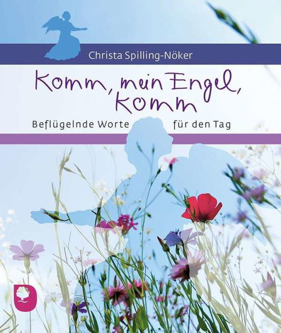 Cover for Spilling-Nöker · Komm, mein Engel, komm (Book)