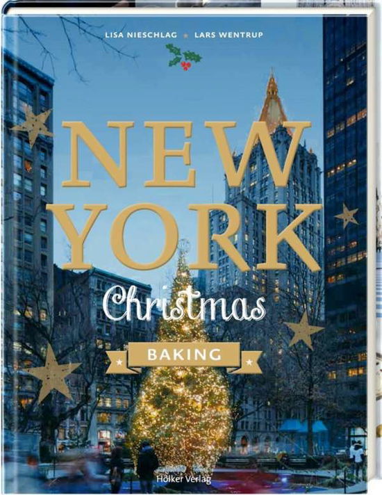 Cover for Nieschlag · New York Christmas Baking (Book)