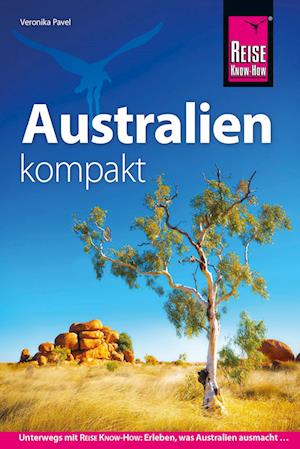 Cover for Veronika Pavel · Reise Know-How Reiseführer Australien kompakt (Book) (2024)