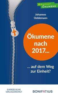 Cover for Oeldemann · Ökumene nach 2017 - auf dem W (Book)