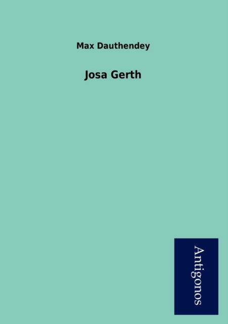 Cover for Max Dauthendey · Josa Gerth (Pocketbok) [German edition] (2013)