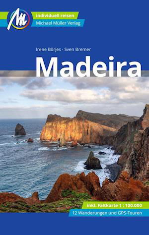 Madeira Reiseführer Michael Müller Verlag - Irene Börjes - Książki - Müller, Michael - 9783956549540 - 27 października 2022