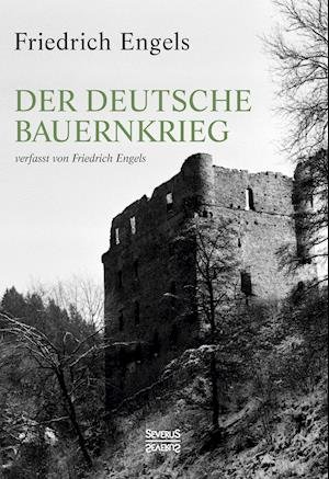 Cover for Friedrich Engels · Der Deutsche Bauernkrieg (Innbunden bok) (2021)