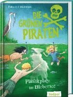 Cover for Andrea Poßberg · Die Grünen Piraten  Plastikplage im Biebersee (Book) (2023)