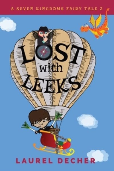 Cover for Laurel Decher · Lost With Leeks (Paperback Book) (2019)