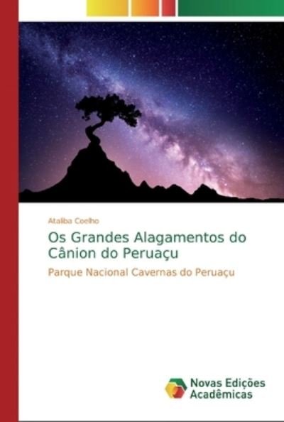 Cover for Coelho · Os Grandes Alagamentos do Cânion (Bok) (2018)