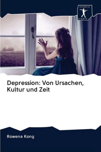 Cover for Kong · Depression: Von Ursachen, Kultur u (Bok) (2020)