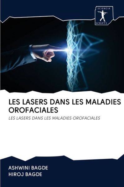 Cover for Ashwini Bagde · Les Lasers Dans Les Maladies Orofaciales (Pocketbok) (2020)