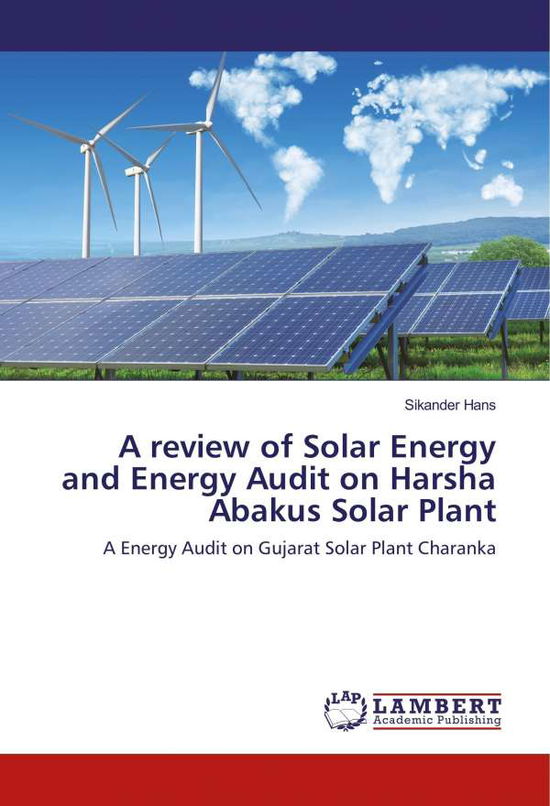 A review of Solar Energy and Energ - Hans - Książki -  - 9786202056540 - 