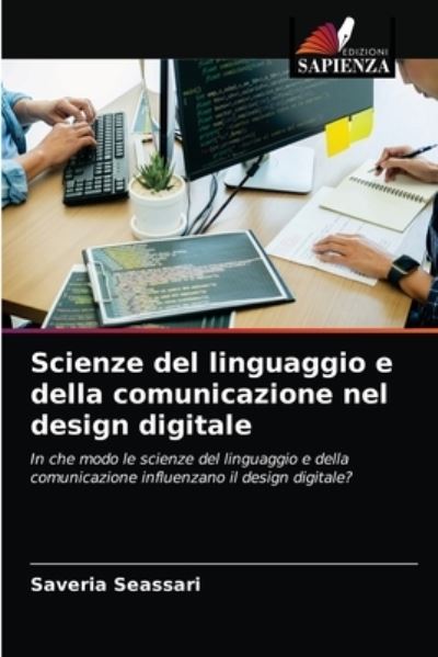 Cover for Saveria Seassari · Scienze del linguaggio e della comunicazione nel design digitale (Paperback Book) (2021)