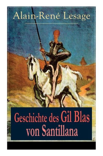 Cover for Alain-Rene Lesage · Geschichte des Gil Blas von Santillana (Paperback Book) (2018)