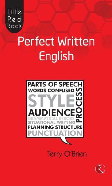 Little Red Book: Perfect Written English - Derek O Brien - Books - Rupa Publications India Pvt. Ltd - 9788129120540 - September 1, 2015
