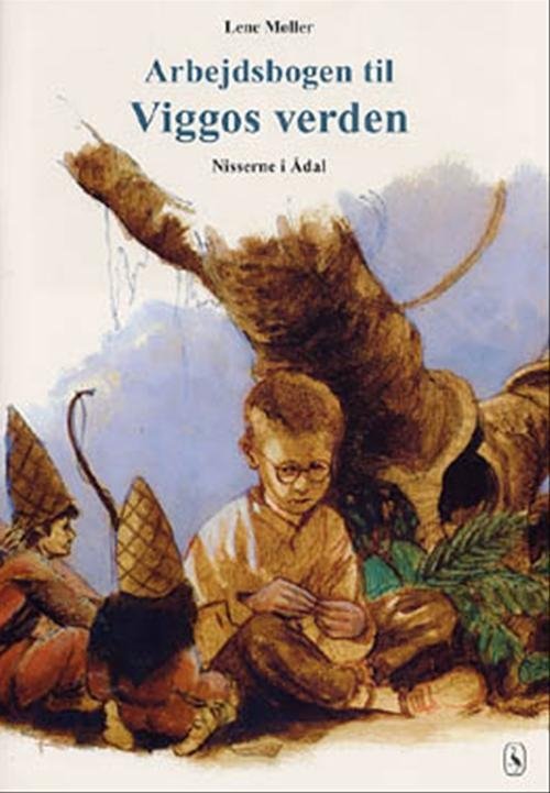 Cover for Lene Møller · Nisserne i Ådal. 1. klasse: Viggos verden. Arbejdsbog 1. klasse (Hæftet bog) [1. udgave] (2001)