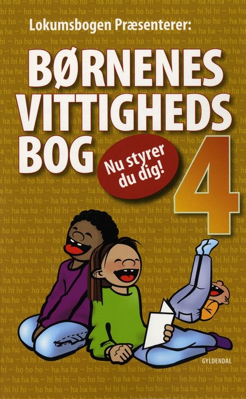 Børnenes vittighedsbøger: Børnenes vittighedsbog 4 - Sten Wijkman Kjærsgaard - Książki - Gyldendal - 9788702088540 - 14 października 2010