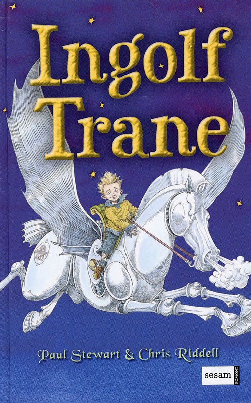 Cover for Paul Stewart · Vilde eventyr: Ingolf Trane (Bound Book) [1º edição] (2006)
