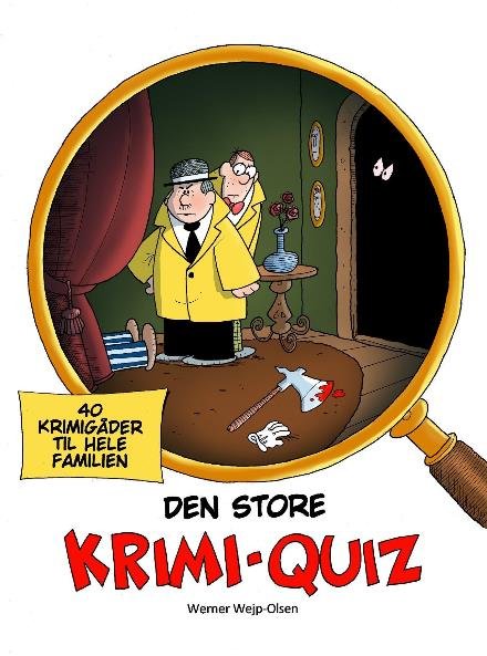 Cover for Werner Wejp-Olsen · Den Store Krimiquiz (Hardcover Book) (2017)