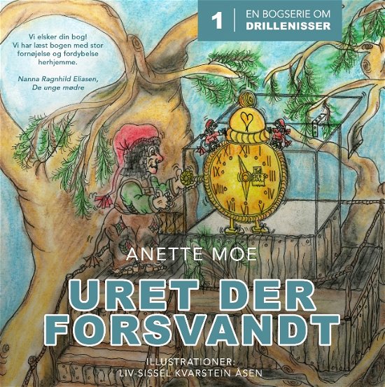 Uret der forsvandt - Anette Moe - Bøger - Books on Demand - 9788743003540 - 23. oktober 2018