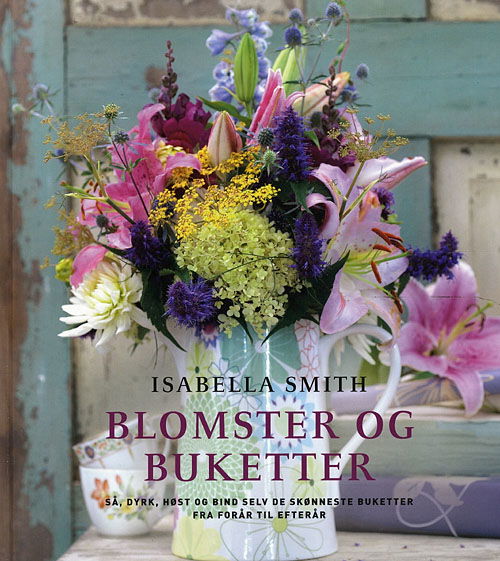 Cover for Isabella Smith · Blomster og buketter (Bound Book) [1st edition] (2008)