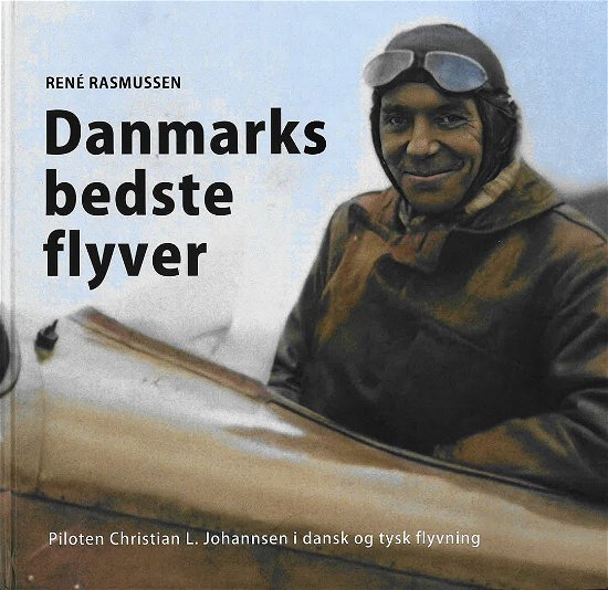 Cover for René Rasmussen · Danmarks bedste flyver (Hardcover Book) [1.º edición] (2024)