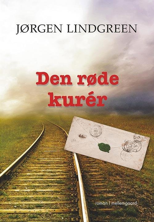 Cover for Jørgen Lindgreen · Den røde kurér (Buch) [1. Ausgabe] (2016)