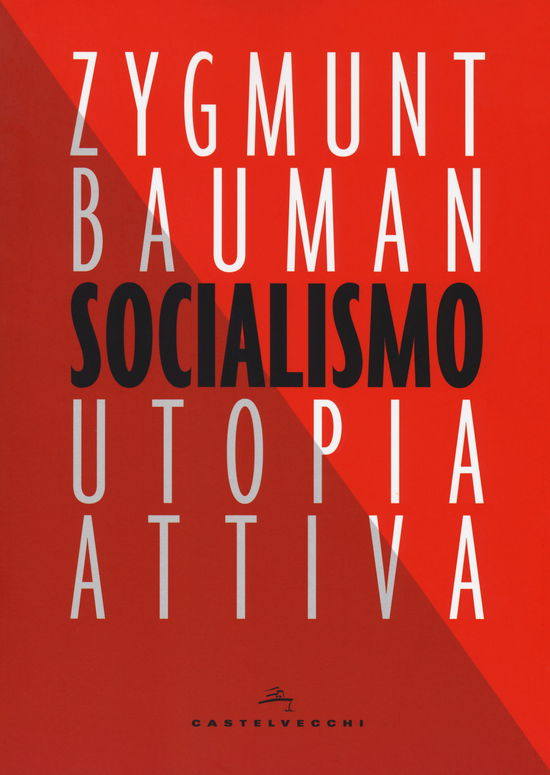 Cover for Zygmunt Bauman · Socialismo. Utopia Attiva (Buch)