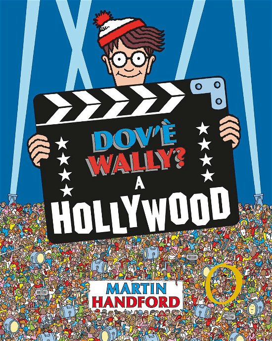 Cover for Martin Handford · Dov'e Wally? A Hollywood. Ediz. A Colori (Book)