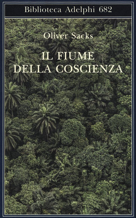 Cover for Oliver Sacks · Il Fiume Della Coscienza (Buch)