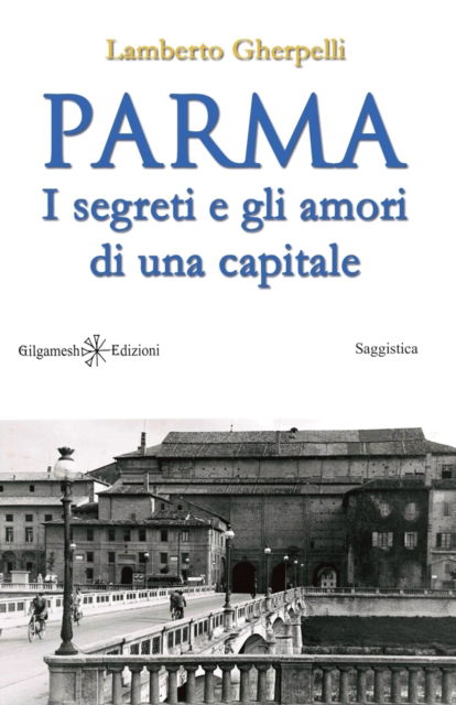 Cover for Lamberto Gherpelli · Parma (Paperback Book) (2021)