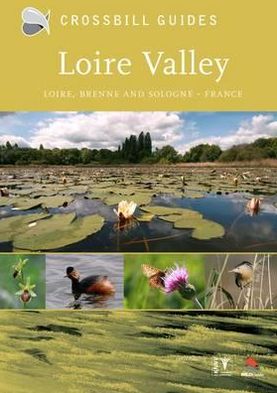 Cover for Dirk Hilbers · Nature Guide to Loire Valley: Brenne and Sologne (Paperback Book) (2011)