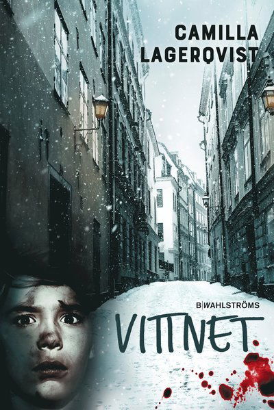 Cover for Camilla Lagerqvist · Blodsvänner: Vittnet (Map) (2017)