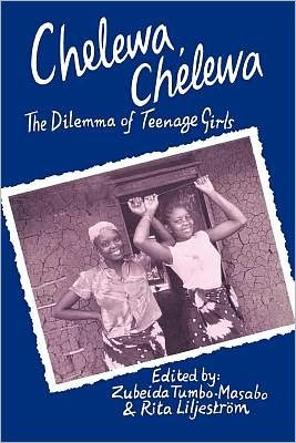 Cover for Z Tumbo-masabo · Chelewa, Chelewa. the Dilemma of Teenage Girls (Pocketbok) (1994)